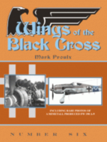 Wings of the Black Cross Number Six/Mark Proulx - Image 1
